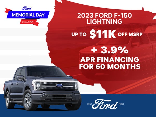 2023 Ford F-150 Lightning Up to $11,000 Off ~AND~
3.9% for 60/mo